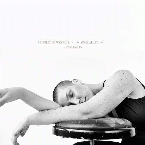 Charlotte Wessels : Against All Odds (ft. Timo Somers)